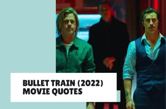 35 Memorable Quotes from the movie Bullet Train (2022)