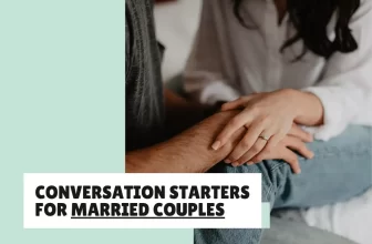 60 Conversation Starters for Married Couples
