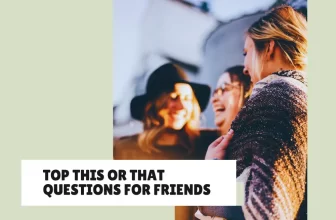 This or That Questions: #1 Best List for Friends