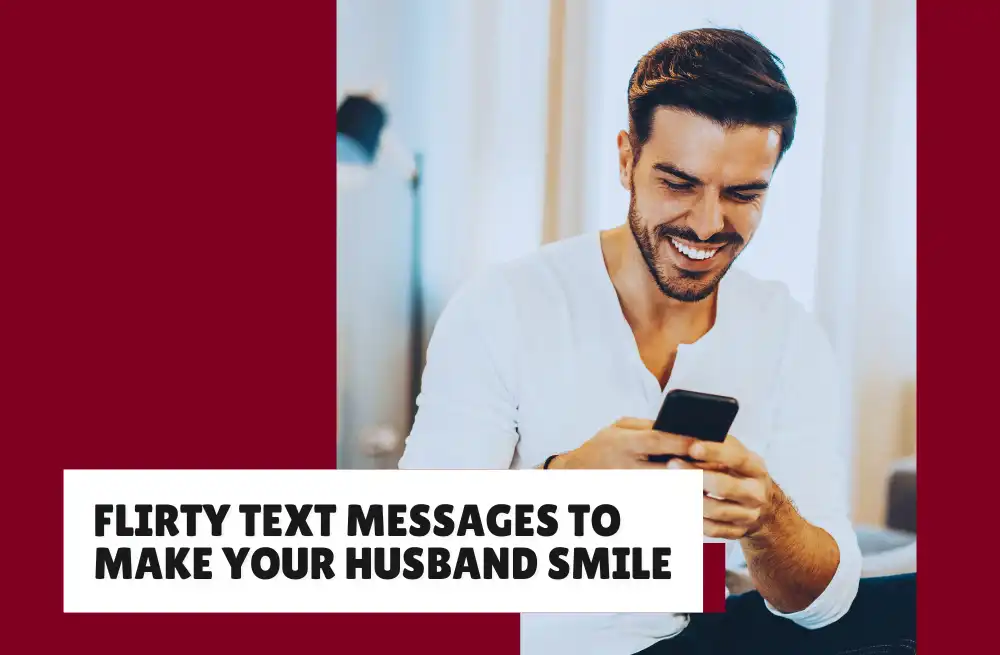 Flirty Text Messages For Husband