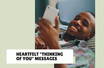 30 Heartfelt “Thinking of You” Messages for Difficult Times