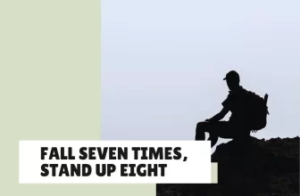 13 Resilience Quotes That Mirror “Fall Seven Times, Stand Up Eight”