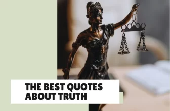 The Best Quotes About Truth, Honesty, and Life