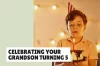 Happy 5th Birthday Wishes for Your Grandson (Sweet & Funny Ideas)
