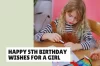 Happy 5th Birthday Wishes for a Girl