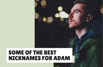 38 Nicknames for Adam That Are Cool, Cute, and Fun to Use