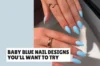 42 Baby Blue Nail Designs You’ll Want to Try in 2026