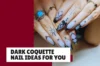 30 Dark Coquette Nails That Are Sweet, Moody and So Pretty