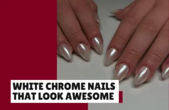 25 White Chrome Nails That Look Awesome