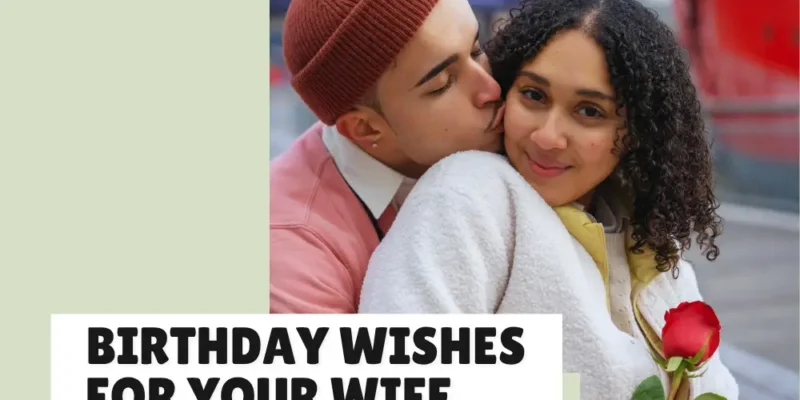 Happy Birthday messages for your Wife