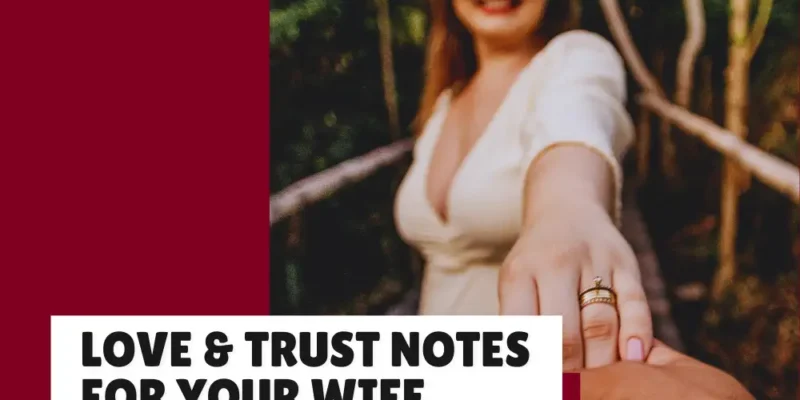 Romantic Love and Trust Messages for Your Wife