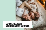 30 Conversation Starters for Couples