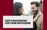 Cute Paragraphs for Your Boyfriend to Make Him Smile
