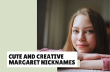 Unique Nicknames to Surprise a Margaret in Your Life