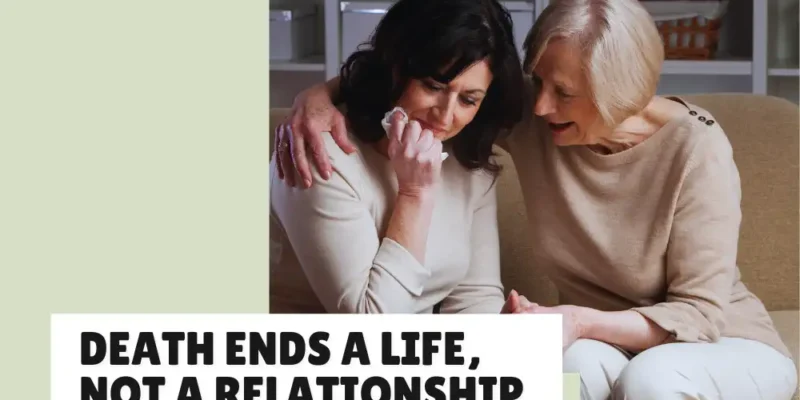 “Death ends a life, not a relationship”: 15 Similar Quotes
