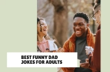 Funny Dad Jokes for Adults – Because Some Jokes Aren’t for the Kids