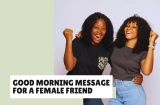 Good Morning Messages for a Female Friend