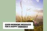 44+ Cheerful Good Morning Messages for a Happy Thursday