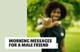 Good Morning Messages for a Male Friend