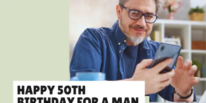 Happy 50th Birthday for a Man