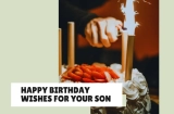 Happy Birthday Wishes for Your Son: Sweet, Funny & Loving Messages