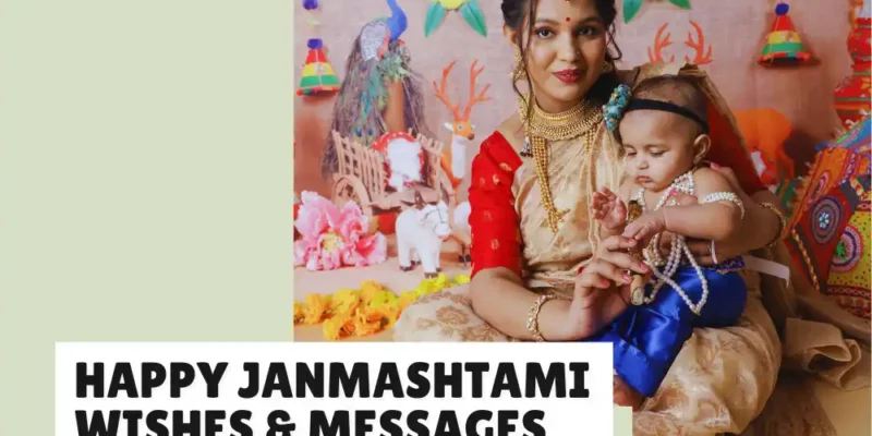 Happy Janmashtami Wishes & Messages for Everyone