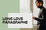 Long Love Paragraphs to Melt his Heart
