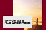 “May Your Day Be Filled with Happiness” Quotes to Brighten Someone’s Day
