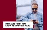 30 Cute Messages to Let Him Know He’s on Your Mind