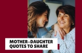 Memorable Quotes for Every Mom & Daughter Duo