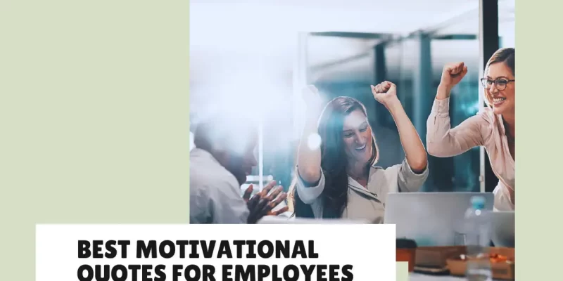Work Hard: 29+ Motivational Quotes for Employees