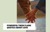 30+ Twin Flame Quotes to Express Your Deep Soul Connection