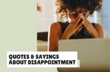 Quotes & Sayings About Disappointment to Lift Your Mood