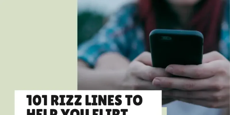 101 Rizz Lines That Turn Casual Chats Into Flirty Moments