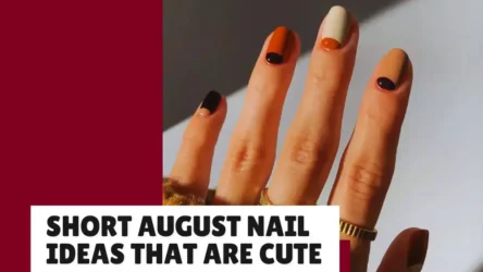 30 Short August Nail Ideas That Are Cute and Easy to Wear