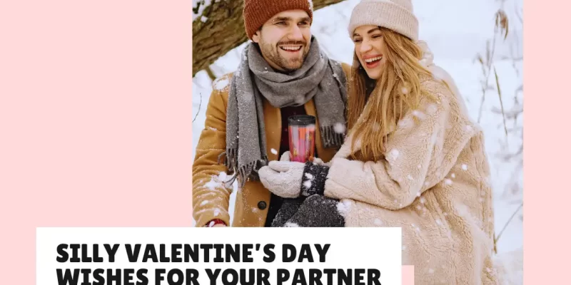 30 Silly Valentine’s Day Wishes to Make Your Loved One Smile