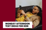 Monday Afternoon Messages to Send to Your Boyfriend (Simple & Sweet Ideas)