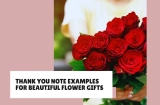20 Heartfelt Thank You Note Examples for Beautiful Flower Gifts