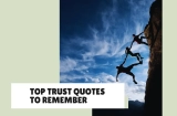 Top Quotes About Trust to Remember