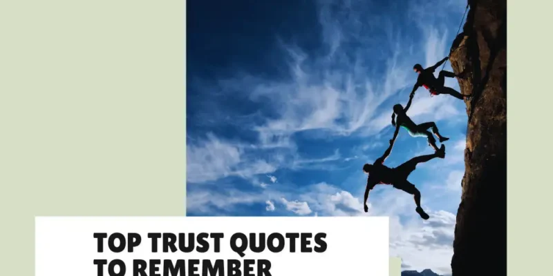 Top Quotes About Trust to Remember