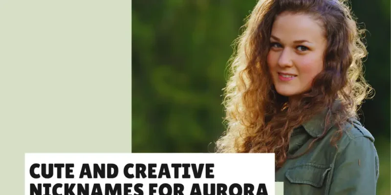 44 Nicknames for Aurora That Sound Beautiful and Unique