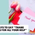 55+ Simple and Genuine “Thanks for All You Do” Messages