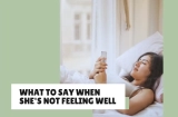 Things to Say to Your Girlfriend When she’s Sick