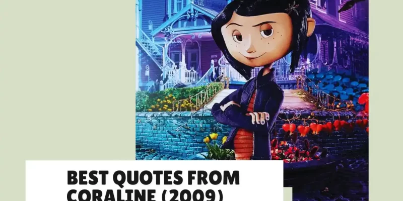 Best Quotes from Coraline (2009)