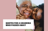 39+ Quotes for a Grandmother Who Passed Away (To Honor Her Memory)