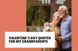 Valentine’s Day Quotes for My Grandparents