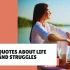 32 Short Positive Quotes About Life to Brighten Your Day