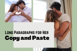 Long Paragraphs for Her – Copy and Paste Love Messages