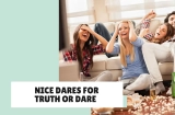 60 Nice Dares for Truth or Dare (Safe for all ages)