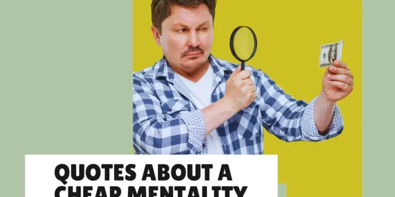 Cheap Mentality Quotes